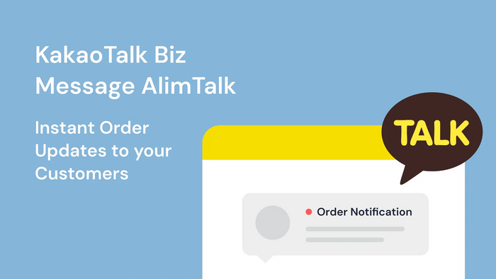 Kakao Alimtalk Notifications — KakaoTalk Order Messaging App for Shopify